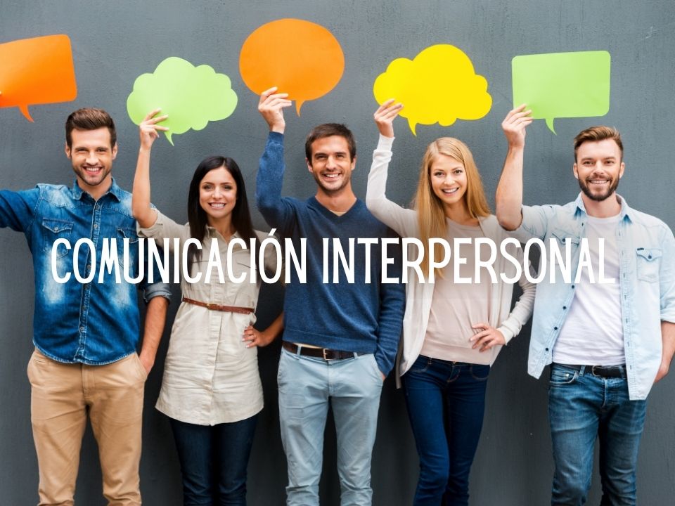 Comunicación Interpersonal - Formación continua